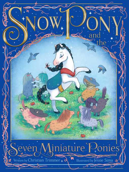 Title details for Snow Pony and the Seven Miniature Ponies by Christian Trimmer - Wait list